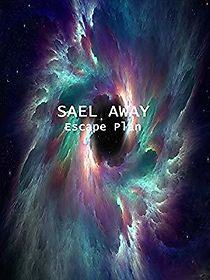 Watch Sael Away, Escape Plan