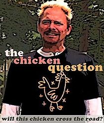 Watch The Chicken Question