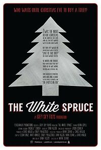 Watch The White Spruce (Short 2015)