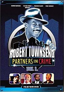 Watch The Best of Robert Townsend & His Partners in Crime