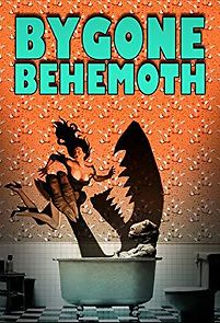 Watch Bygone Behemoth