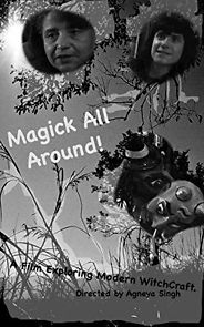 Watch Magick All Around!