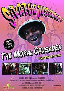 Watch Sivatheinsane: The Moral Crusader