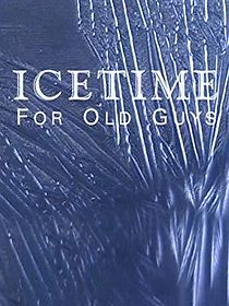Watch Icetime for Old Guys