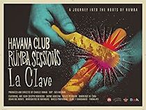 Watch Havana Club Rumba Sessions: La Clave