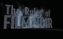 Watch The Rules of Film Noir