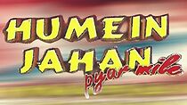 Watch Humein Jahan Pyar Mile