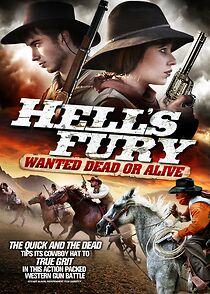 Watch Hell's Fury: Wanted Dead or Alive
