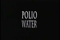 Watch Polio Water