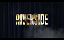 Watch Riverside