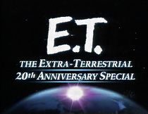 Watch E.T. The Extra-Terrestrial 20th Anniversary Special (TV Short 2002)