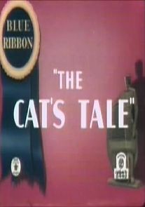 Watch The Cat's Tale (Short 1941)