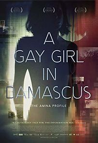 Watch A Gay Girl in Damascus: The Amina Profile