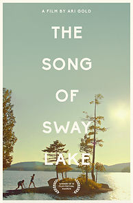 Watch The Song of Sway Lake