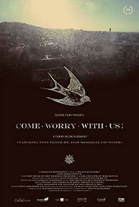 Watch Come Worry with Us!