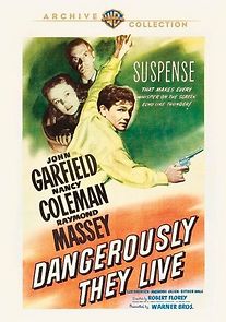 Watch Dangerously They Live