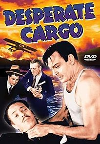 Watch Desperate Cargo