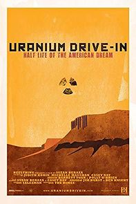 Watch Uranium Drive-In