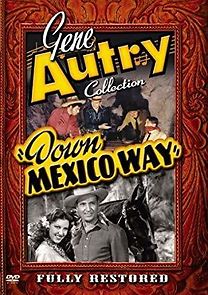 Watch Down Mexico Way