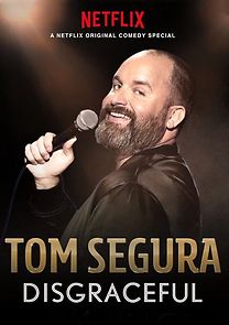 Watch Tom Segura: Disgraceful (TV Special 2018)