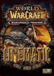 Watch World of Warcraft: Warlords of Draenor (Short 2014)