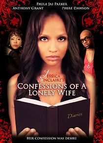 Watch Jessica Sinclaire Presents: Confessions of A Lonely Wife