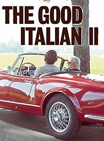 Watch The Good Italian II: The Prince Goes to Milan