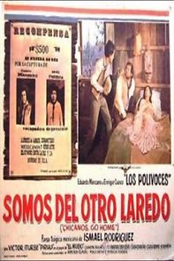 Watch Somo del otro Laredo (Chicanos Go Home)