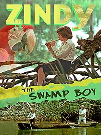 Watch Zindy the Swamp Boy