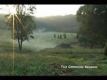 Watch The Growing Season