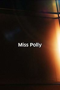Watch Miss Polly
