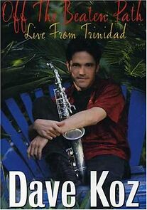 Watch Dave Koz: Off the Beaten Path (TV Special 1997)