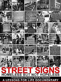 Watch Street Signs: Homeless But Not Hopeless
