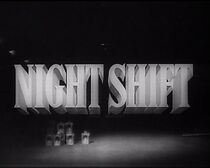 Watch Night Shift (Short 1942)