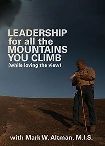 Watch Leadership for All the Mountains You Climb
