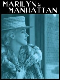 Watch Marilyn in Manhattan