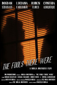 Watch The Fools There Were (Short 2011)