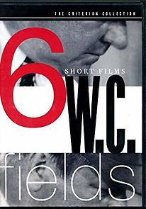 Watch W.C. Fields: 6 Short Films