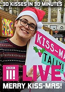 Watch BBC Three Live: Merry Kiss-mas!