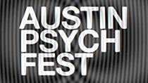 Watch Austin Psych Fest: Beyond the Third Sound
