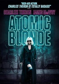Watch Atomic Blonde: Blondes Have More Gun