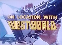 Watch On Location with Westworld (Short 1973)
