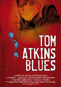 Watch Tom Atkins Blues
