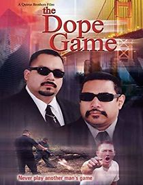 Watch The Dope Game