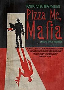Watch Pizza Me Mafia