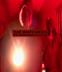 Watch The Watchers: The Darkness Outside