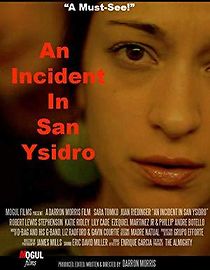 Watch An Incident in San Ysidro