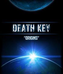 Watch Death Key: Origins