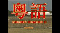 Watch Golden Dragon 2