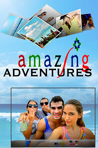 Watch Amazing Adventures